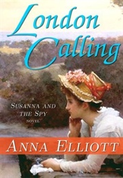 London Calling (Anna Elliott)