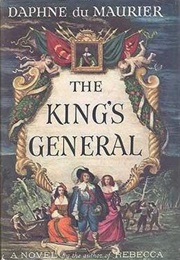 The King's General (Daphne Du Maurier)