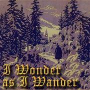 I Wonder as I Wander