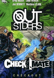 Outsiders/Checkmate: Checkout (Greg Rucka)
