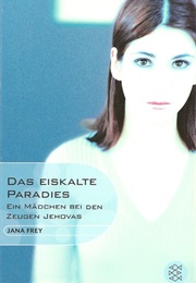 Das Eiskalte Paradies (Jana Frey)