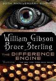 The Difference Engine (William Gibson, Bruce Sterling)