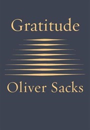 Gratitude (Oliver Sacks)