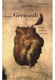 Théodore Géricault (Houssaye, Henry)