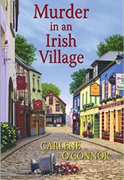 Murder in an Irish Village (Carlene O'Connor)
