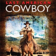 Last American Cowboy