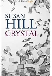 Crystal (Susan Hill)