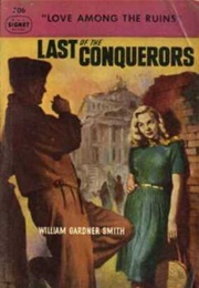 Last of the Conquerors (William Gardner Smith)