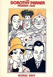 The Dorothy Parker Murder Case (George Baxt)