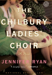 The Chilbury Ladies&#39; Choir (Jennifer Ryan)