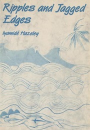 Ripples and Jagged Edges (Iyamidé Hazeley)