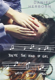 You're the Kind of Girl I Write Songs About (Daniel Herborn)