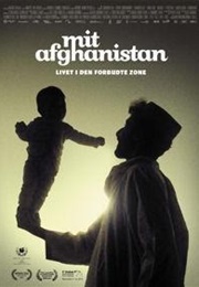 My Afghanistan: Life in the Forbidden Zone (2012)