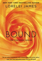 Bound (Lorelei James)