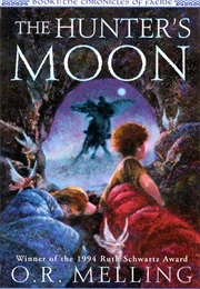 The Hunter's Moon (O.R. Melling)