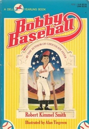 Bobby Baseball (Robert Kimmel Smith)