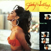 Don't You Want Me - Jody Watley