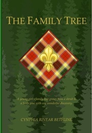The Family Tree (Cynthia Rinear Bethune)