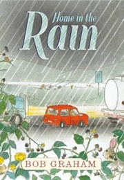 Home in the Rain (Bob Graham)