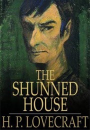 The Shunned House (H. P. Lovecraft)