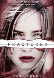 Fractured (Teri Terry)