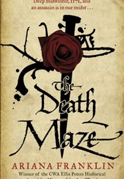 The Death Maze (Ariana Franklin)
