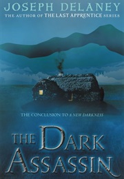 The Dark Assassin (Joseph Delaney)