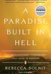 A Paradise Built in Hell (Rebecca Solnit)