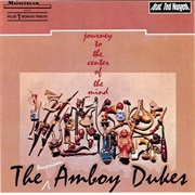 The Amboy Dukes - "Journey to the Center of the Mind"