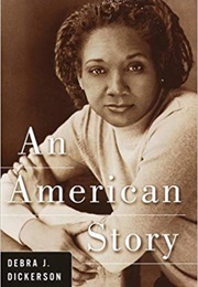 An American Story (Debra J. Dickerson)