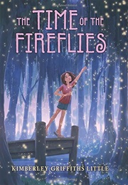 The Time of the Fireflies (Kimberley Little)