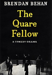 The Quare Fellow (Brendan Began)