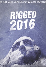 Rigged 2016 (2016)