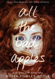 All the Bad Apples (Moïra Fowley-Doyle)