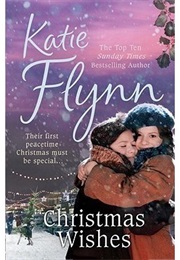 Christmas Wishes (Katie Flynn)