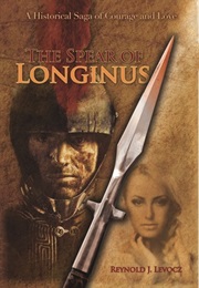 The Spear of Longinus (Reynold J. Levocz)