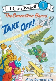The Berenstain Bears Take off (Mike Berenstain)