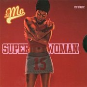 Superwoman Pt. II - Lil' Mo