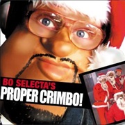 Bo Selecta - Proper Crimbo