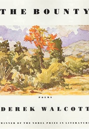 The Bounty (Derek Walcott)