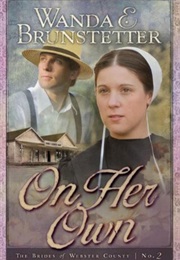On Her Own (Wanda E. Brunstetter)