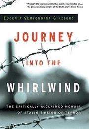 Journey Into the Whirlwind (Evgenia Ginzburg)