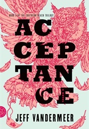 Acceptance (Jeff Vandermeer)