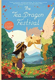 The Tea Dragon Festival (Katie O&#39;Neill)