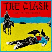 The Clash - Give &#39;em Enough Rope