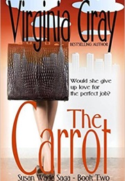 The Carrot (Virginia Gray)
