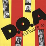 D.O.A. - Hardcore 81 (1981)
