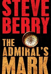 The Admiral's Mark (Steve Berry)