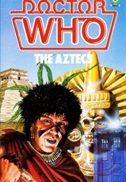 Doctor Who: The Aztecs (John Lucarotti)