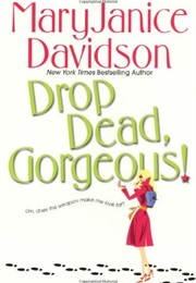 Drop Dead, Gorgeous (Maryjanice Davidson)